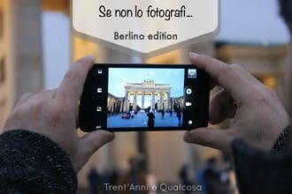 se non lo fotografi non è successo Berlino porta di brandeburgo